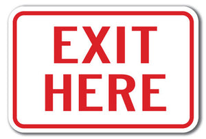 Exit Here