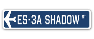 ES-3A Shadow Street Sign