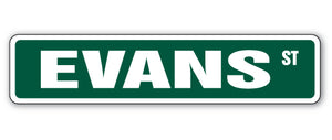 Evans Street Sign