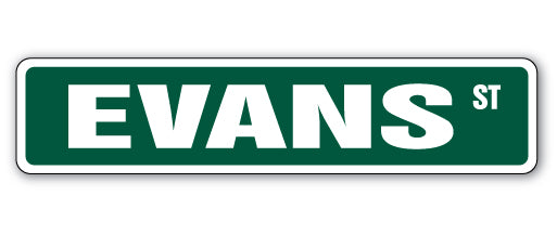 Evans Street Sign