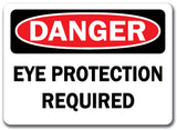 Danger Sign - Eye Protection Required