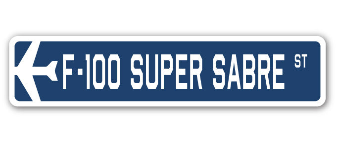 F-100 Super Sabre Street Sign