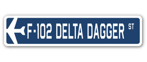 F-102 Delta Dagger Street Sign