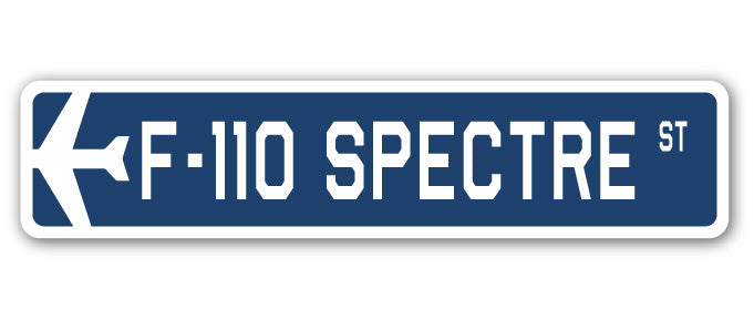 F-110 Spectre Street Sign