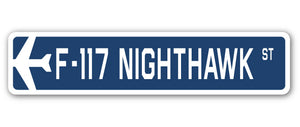 F-117 Nighthawk Street Sign