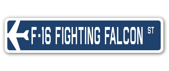 F-16 Fighting Falcon Street Sign