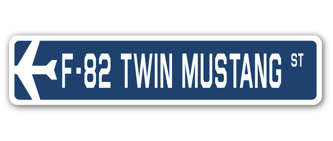 F-82 Twin Mustang Street Sign