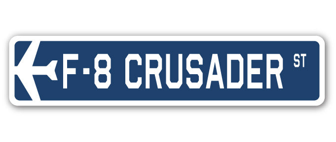 F-8 Crusader Street Sign