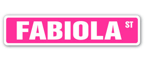 FABIOLA Street Sign