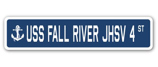 USS FALL RIVER JHSV 4 Street Sign