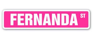 FERNANDA Street Sign