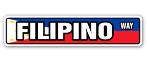 FILIPINO FLAG Street Sign