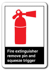 Fire Extinguisher Remove Pin And Squeeze Trigger