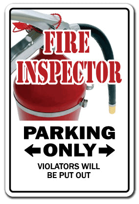 FIRE INSPECTOR Sign