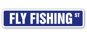 FLY FISHING Street Sign