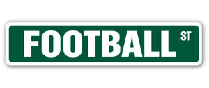 FOOTBALL Street Sign