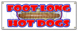 Foot Long Hot Dogs Banner
