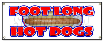 Foot Long Hot Dogs Banner