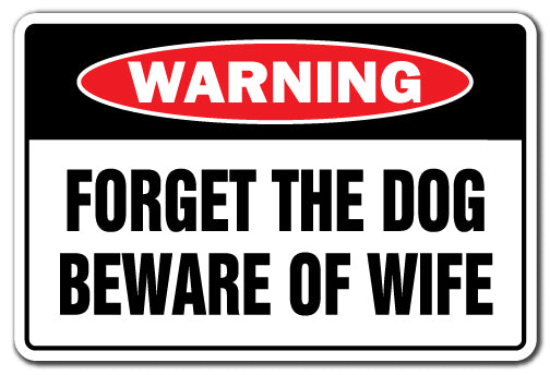 Forget The Dog Beware Of