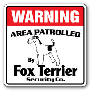 FOX TERRIER Security Sign