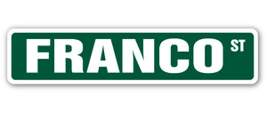 FRANCO Street Sign