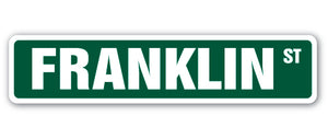 FRANKLIN Street Sign