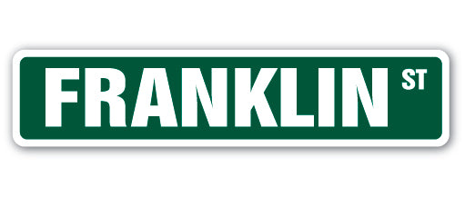 FRANKLIN Street Sign