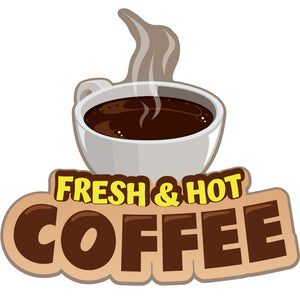 Fresh Hot Coffee Die Cut Decal