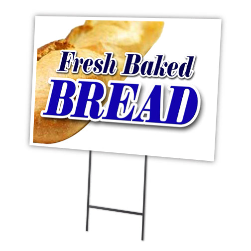 FRESH BAKED BREAD