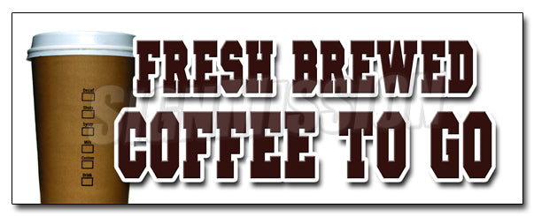 Fresh Brewed Coffee To G Decal