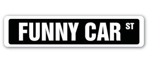 FUNNY CAR Street Sign race racer competition drag strip top fuel stock gift