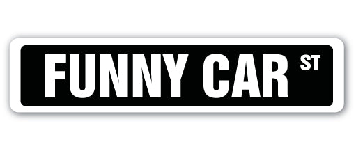 FUNNY CAR Street Sign race racer competition drag strip top fuel stock gift