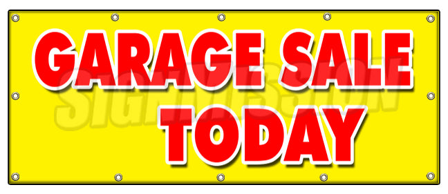 Garage Sale Today Banner