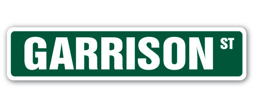 GARRISON Street Sign