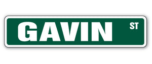 GAVIN Street Sign