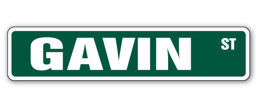 GAVIN Street Sign