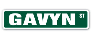 GAVYN Street Sign