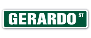 GERARDO Street Sign