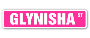 GLYNISHA Street Sign