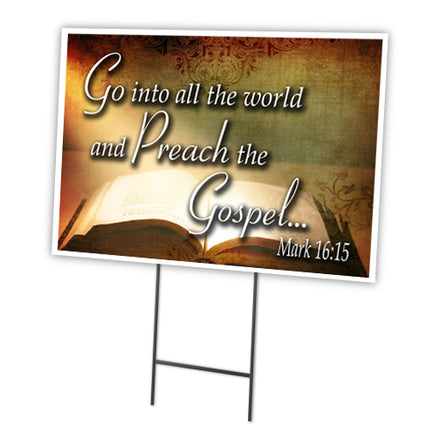 GO INTO ALL THE WORLD AND PREACH GOSPEL MARK 1615
