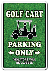 GOLF CART Parking Sign
