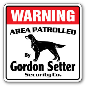 GORDON SETTER Security Sign