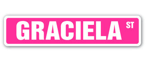 GRACIELA Street Sign