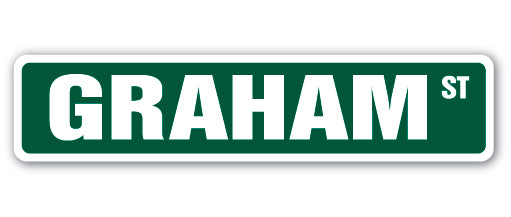 GRAHAM Street Sign