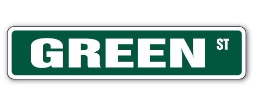 GREEN Street Sign