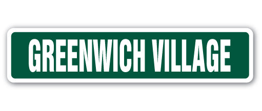 GREENWICH VILLAGE Street Sign