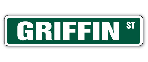 GRIFFIN Street Sign