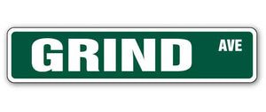 GRIND Street Sign