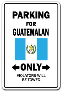 Parking For Guatemalan Only Guatemala Flag Pride Vinyl Decal Sticker