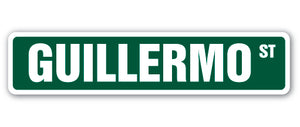 GUILLERMO Street Sign